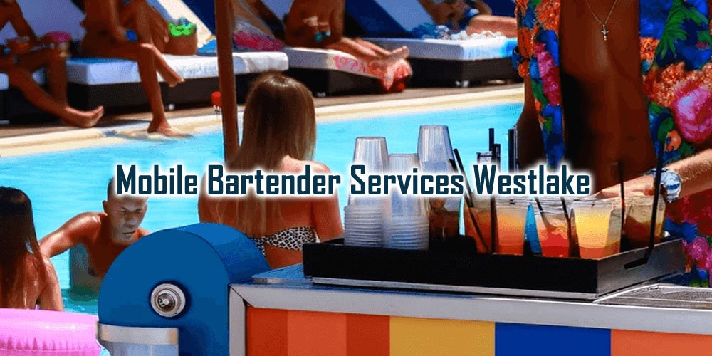 Mobile bartending services westlake