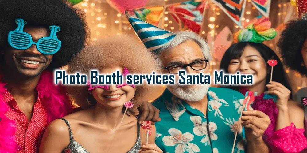 Photo Booth Services and Rentals Santa Monica, CA - Party Shakers